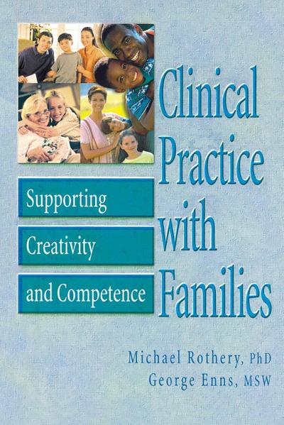 Clinical Practice with Families