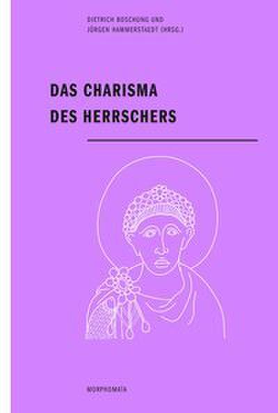 Das Charisma des Herrschers