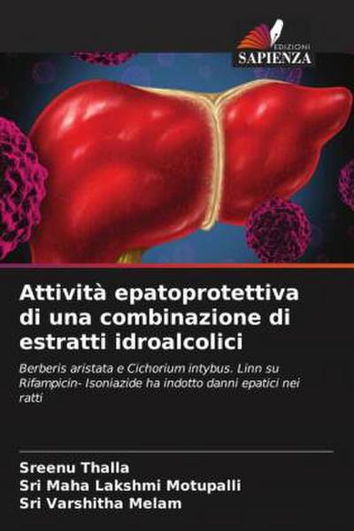 Attività epatoprotettiva di una combinazione di estratti idroalcolici