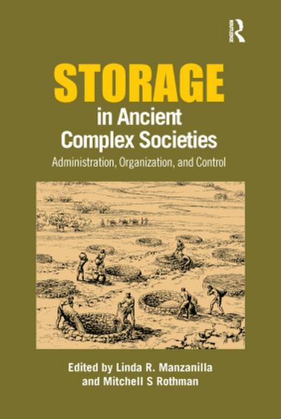 Storage in Ancient Complex Societies