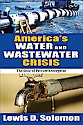 America’s Water and Wastewater Crisis