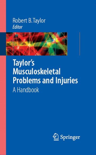Taylor’s Musculoskeletal Problems and Injuries