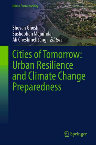 Cities of Tomorrow: Urban Resilience and Climate Change Preparedness