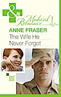 The Wife He Never Forgot