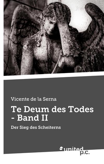 Te Deum des Todes - Band II