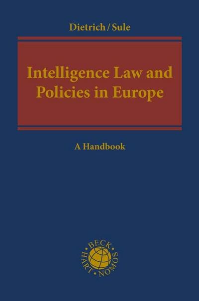 Intelligence Law and Policies in Europe