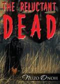 The Reluctant Dead