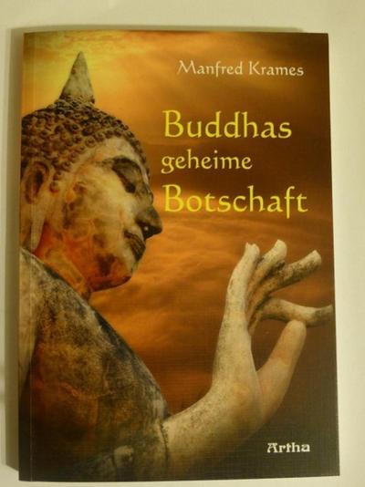 Buddhas geheime Botschaft