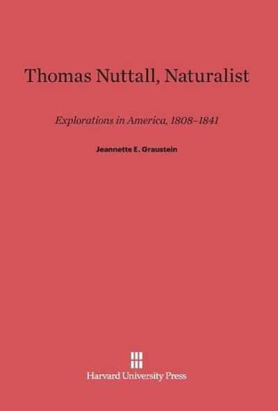 Thomas Nuttall, Naturalist