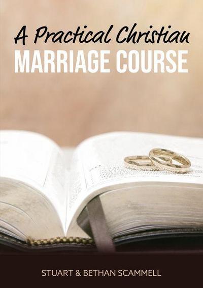 A Practical Christian Marriage Course