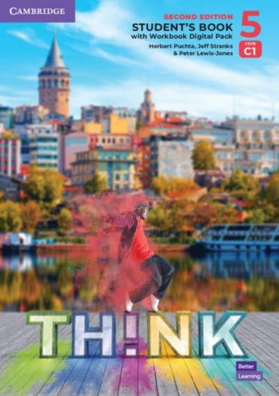 Think. Second Edition Level 5. Student’s Book with Workbook Digital Pack