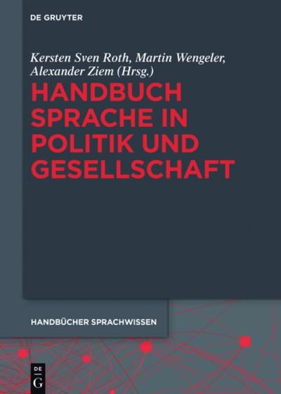 Handbuch Sprache in Politik und Gesellschaft