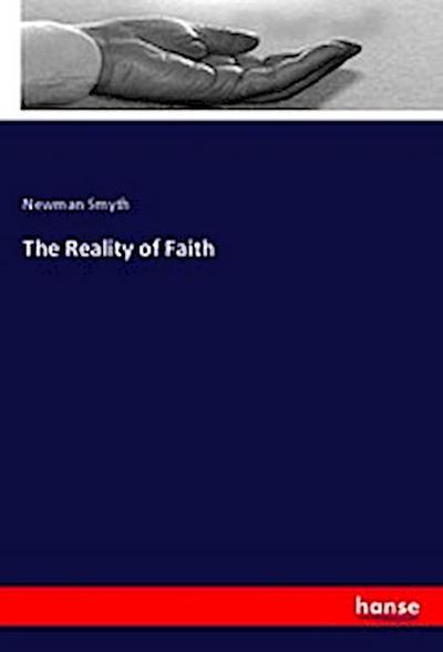The Reality of Faith