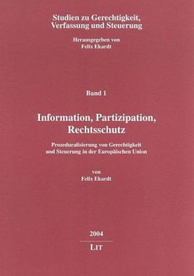 Information, Partizipation, Rechtsschutz