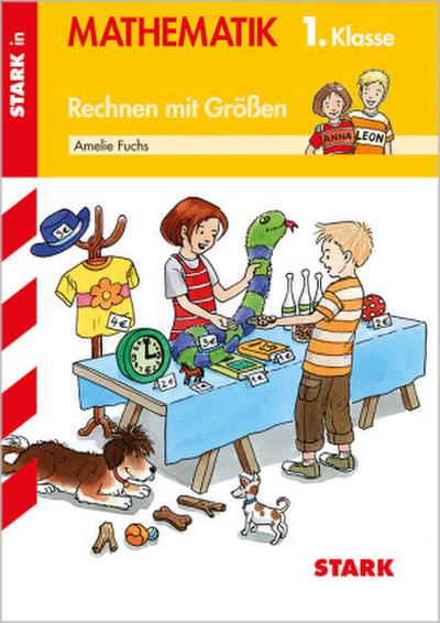 Rechnen mit Größen, 1. Klasse