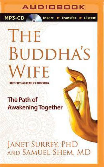 The Buddha’s Wife: The Path of Awakening Together