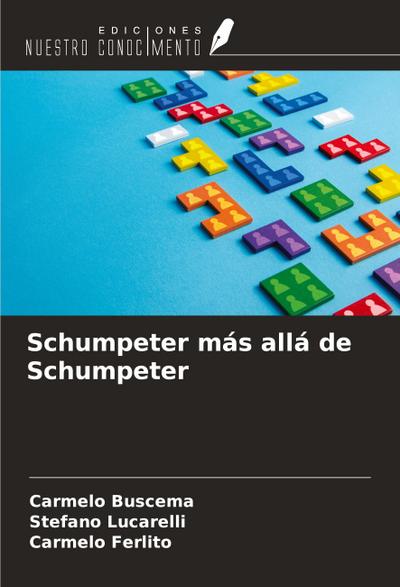 Schumpeter más allá de Schumpeter