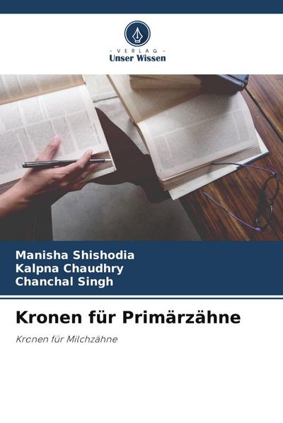 Kronen für Primärzähne