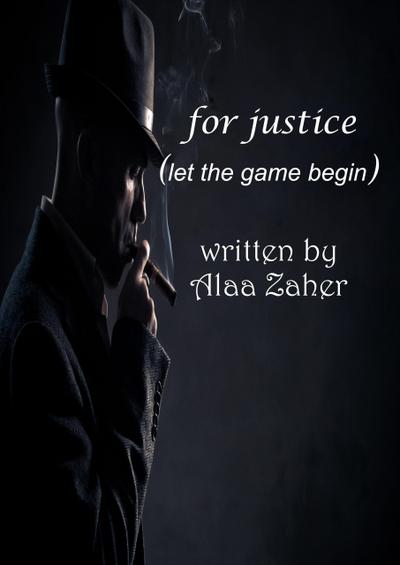 For Justice (Let the Game Begin)
