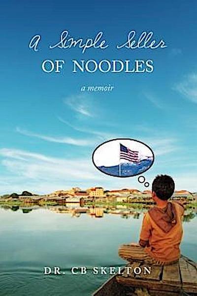 A Simple Seller of Noodles