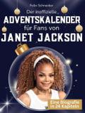 Der inoffizielle Adventskalender für Fans von Janet Jackson