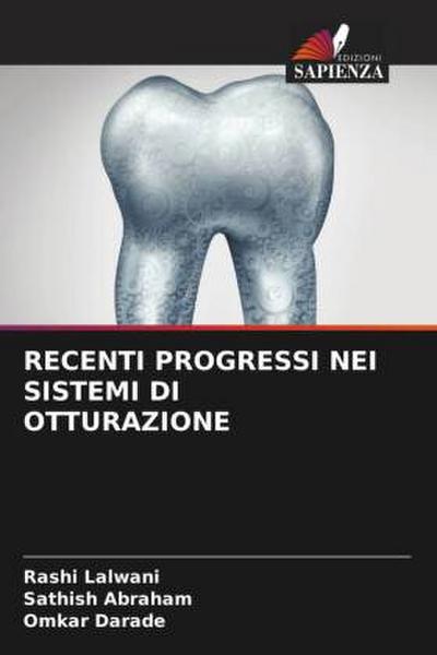 RECENTI PROGRESSI NEI SISTEMI DI OTTURAZIONE