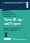 Altern: Biologie und Chancen