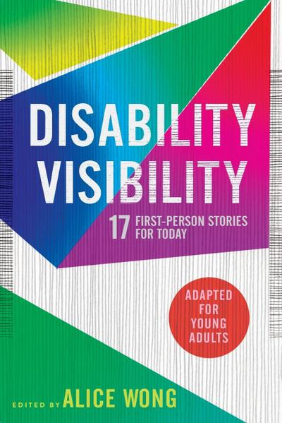 Disability Visibility (Adapted for Young Adults)