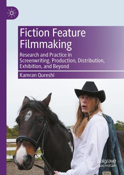 Fiction Feature Filmmaking