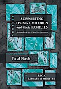 Supporting Dying Children and their Families