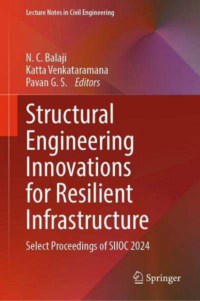 Structural Engineering Innovations for Resilient Infrastructure