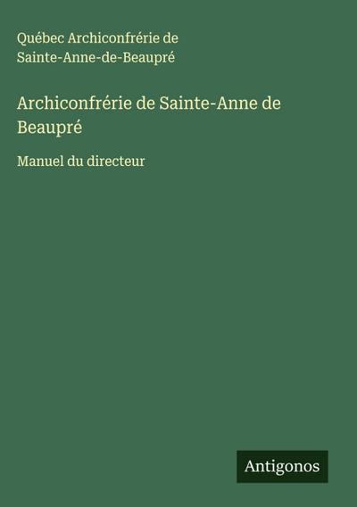 Archiconfrérie de Sainte-Anne de Beaupré