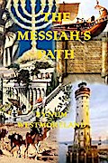 Messiah’s Path