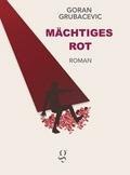 Mächtiges Rot