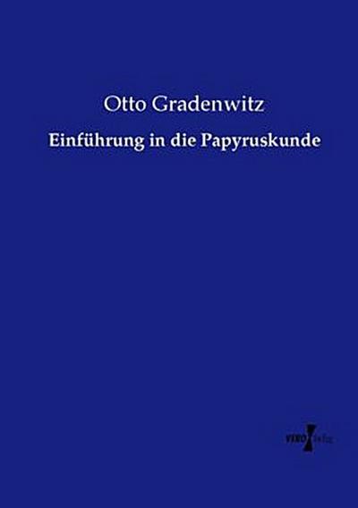 Einführung in die Papyruskunde