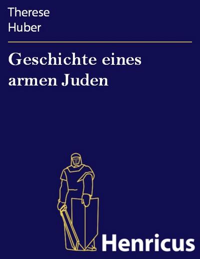 Geschichte eines armen Juden