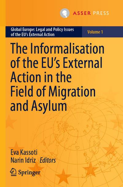 The Informalisation of the EU’s External Action in the Field of Migration and Asylum