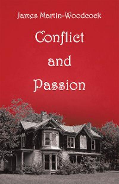 Conflict and Passion
