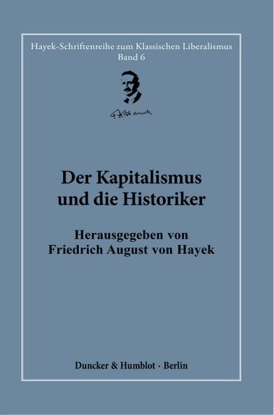 Der Kapitalismus und die Historiker.