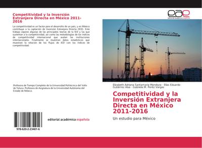 Competitividad y la Inversión Extranjera Directa en México 2011-2016