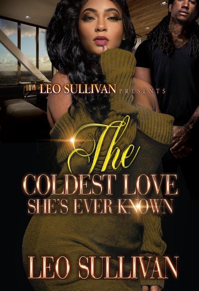 The Coldest Love She’s Ever Known