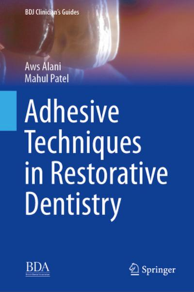 Adhesive Techniques in Restorative Dentistry