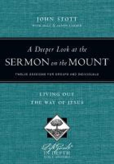 A Deeper Look at the Sermon on the Mount