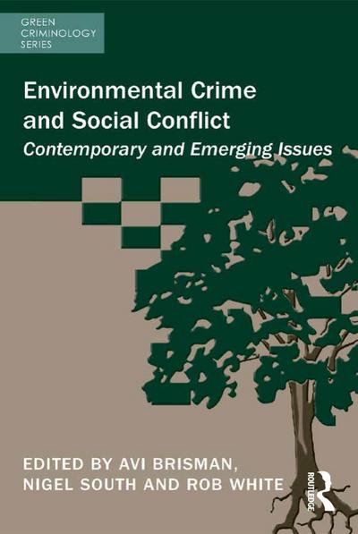 Environmental Crime and Social Conflict