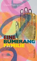 Eine Bumerangfamilie
