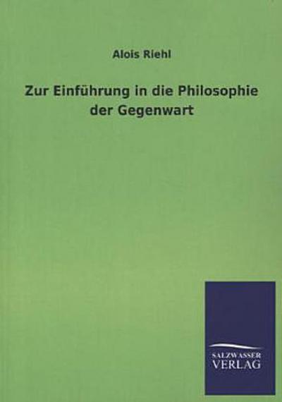 Zur Einführung in die Philosophie der Gegenwart