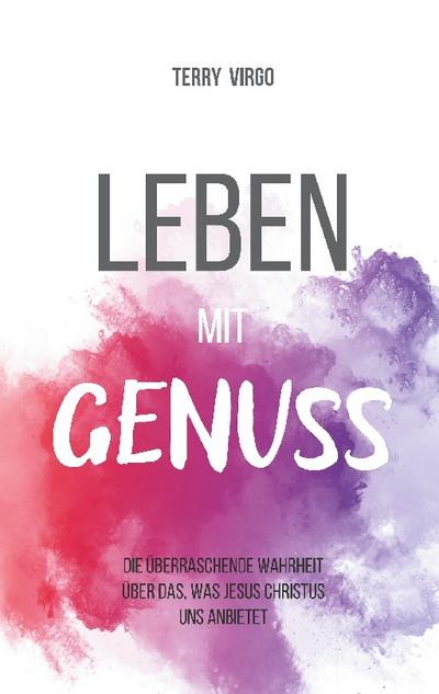 Leben mit Genuss