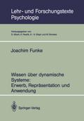 Wissen über dynamische Systeme: Erwerb, Repräsenta