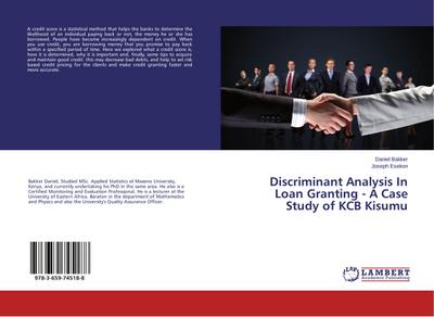 Discriminant Analysis In Loan Granting - A Case Study of KCB Kisumu