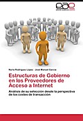 Estructuras de Gobierno en los Proveedores de Acceso a Internet